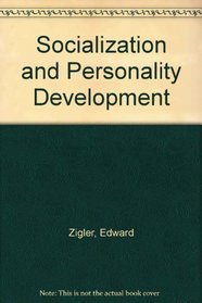 Socialization and Personality Development
