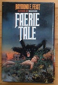 Faerie Tale: A Novel of Terror and Fantasy