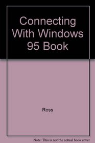 Connecting With Windows 95 Book