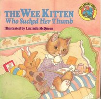 The Wee Kitten Who Sucked Her Thumb (All Aboard Books)