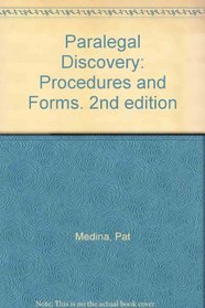 Paralegal Discovery: Procedures and Forms (Paralegal Law Library)
