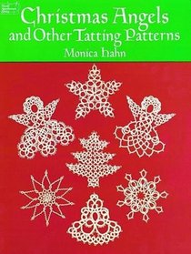 Christmas Angels and Other Tatting Patterns (Dover Needlework Series)