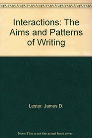 Interactions: The Aims and Patterns of Writing