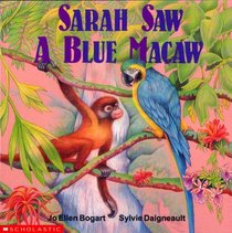 Sarah Saw a Blue Macaw