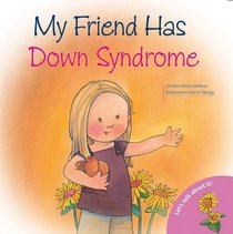 My Friend Has Down Syndrome (Let's Talk About It)