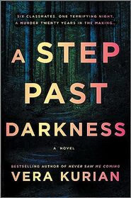 A Step Past Darkness: A Novel