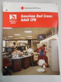 Adult CPR (Instructor's Manual)