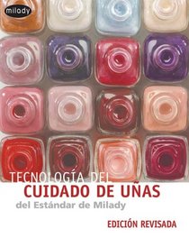 Milady's Standard: Nail Technology: Spanish Edition Revised