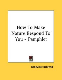 How To Make Nature Respond To You - Pamphlet