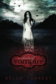 A Shade of Vampire (A Shade of Vampire, Bk 1)