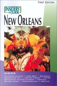 Insiders' Guide to New Orleans