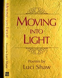 Moving Into Light