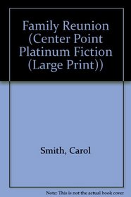 Family Reunion (Center Point Platinum Fiction (Large Print))