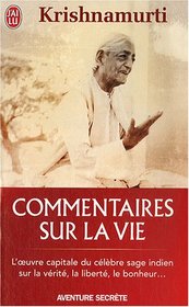 Commentaires sur la vie (French Edition)