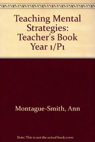 Teaching Mental Strategies: Teacher's Book Year 1/P1