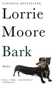Bark: Stories (Vintage Contemporaries)