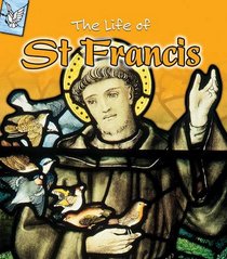 St. Francis (Life of)