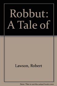 Robbut: A Tale of