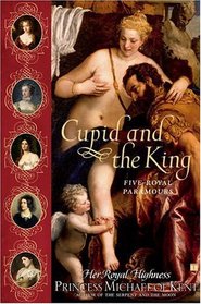 Cupid and the King: Five Royal Paramours