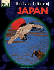 Hands-on Culture of Japan: Grades 4-6 (Hands-on Culture)