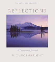 Reflections: A Devotional Journal (The Art of God Collection)