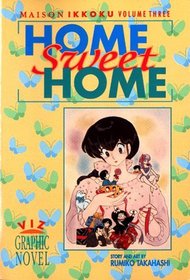 Home Sweet Home (Maison Ikkoku, Volume 3)