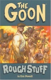 The Goon : Rough Stuff (Goon (Unnumberd))