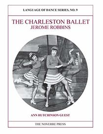 The Charleston Ballet: Language of Dance Series, No. 9