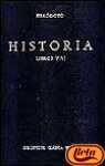 Historia / History: Libros V-vi (Biblioteca Clasica Gredos) (Spanish Edition)