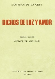 Dichos de luz y amor: (codice de Andujar) (Spanish Edition)
