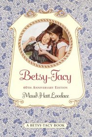 Betsy-Tacy (Betsy-Tacy, Bk 1)