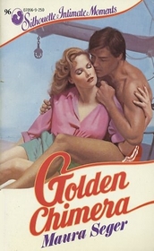 Golden Chimera (Silhouette Intimate Moments, No 96)