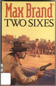 Two Sixes (Gunsmoke Western)