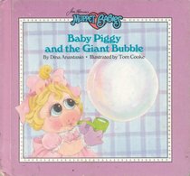 Baby Piggy and Giant Bubble (Can You Imagine)