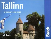 Tallinn : The Bradt City Guide (Bradt Mini Guide)
