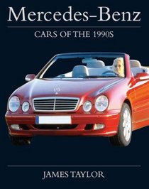Mercedes-Benz: Cars of the 1990s (Crowood Autoclassics)