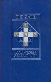 Die Zahl: Das Wesen aller Dinge : eine Schrift uber die Grundbedeutung der Zahlengesetze (German Edition)