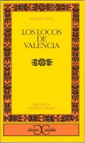Los Locos de Valencia (Clasicos Castalia) (Spanish Edition)