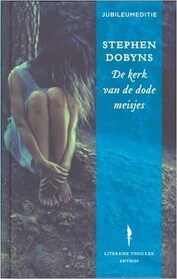 De kerk van de dode meisjes (The Church of Dead Girls) (Dutch Edition)