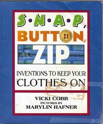 Snap, Button, Zip: Inventions to Keep Your Clothes on