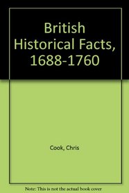 British Historical Facts, 1688-1760