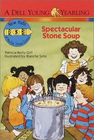 Spectacular Stone Soup (New Kids of Polk Street School)