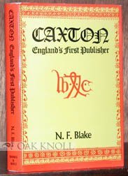 CAXTON-ENGLANDS FIRST PUBLISHER