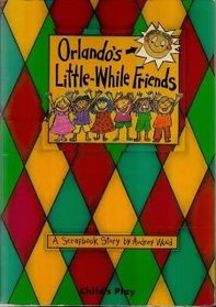 Orlando's Little-While Friends (Child's Play Library)