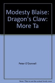 Modesty Blaise: Dragon's Claw: More Ta