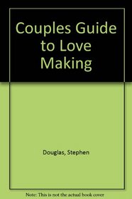 Couples Guide to Love Making
