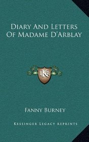 Diary And Letters Of Madame D'Arblay