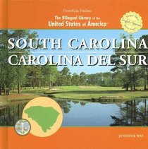 South Carolina / Carolina De Sur (The Bilingual Library of the United States of America)