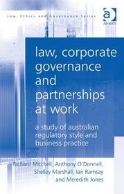 Law, Corporate Governance and Partnerships at Work (Law, Ethics and Governance)