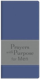 Prayers with Purpose for Men (Power Prayers)